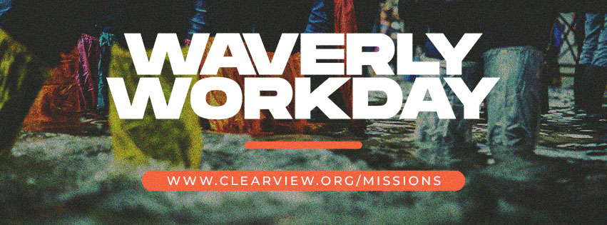 Waverly Workday event with ClearView Baptist Church